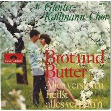 GÜNTER KALLMANN CHOR - Brot und Butter